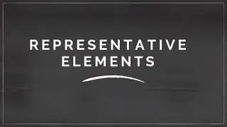 Representative Elements