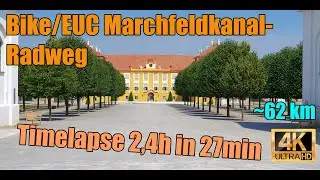 Official 🇦🇹 Bike/EUC Marchfeldkanal-Radweg | Timelapse | 4K