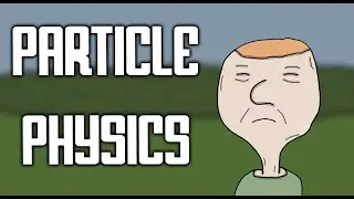 Particle Physics