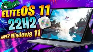 NUEVO⚡ Windows 11 EliteOS 22H2 PRO / M&aacute;s RENDIMIENTO / ULTRA MEJORADO!