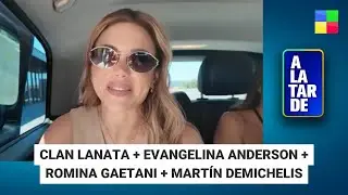 Clan Lanata + Eva Anderson + Romina Gaetani + Demichelis #ALaTarde | Programa completo (30/12/25)