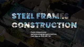 Melbourne Steel Frames Promo with Photo, Video and Drone Services
