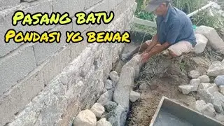 Cara Pasang Batu Pondasi Yang Benar