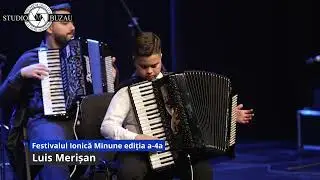 Festivalul Ionica Minune editia a 4a  Luis Merisan