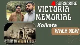 Kolkata ➡️ Victoria Memorial ! With YouTube family 👍 ! 