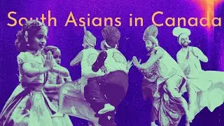 South Asians in Canada #southasia #canada #history #education