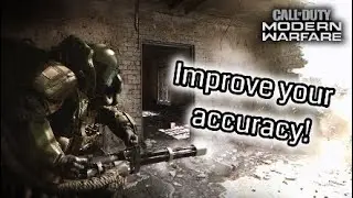 How to Improve your Accuracy in Modern Warfare! - CoD: MW