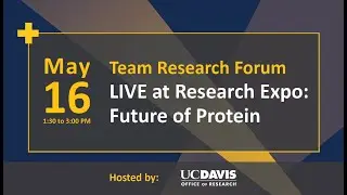 Team Research Forum: Future of Protein
