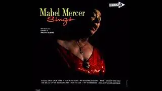 Mabel Mercer - The Ballad of the Sad Young Men