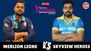 MERLION LIONS vs SKYVIEW HEROES |  TEXMACO Housing Premier League 2026 | VKJ STUDIO