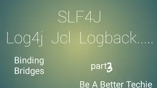 slf4j - Bindings and  Bridges part3