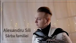 Alexandru Sili - Sârba familiei [Official Music Video] [2022]