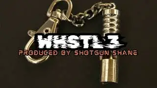 WHSTL 3 (Trap, Quavo, NBA Youngboy, Gucci Mane type beat) Produced by Shotgun Shane