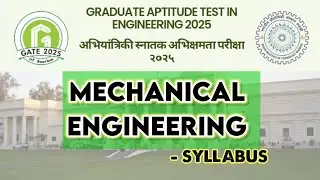 GATE 2025: Mechanical Engineering Syllabus Breakdown | Complete Guide