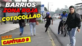 🔥 EXPLORANDO LOS BARRIOS M&Aacute;S PELIGROSOS DE QUITO COTOCOLLAO CAP&Iacute;TULO 9 🔪  El blog de Jota
