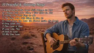 Timeless Romantic Love Songs  Soft, Calm & Relaxing Music