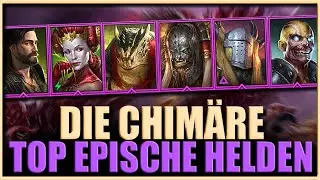 Raid: Shadow Legends | Die Chim&auml;re - Die besten Epischen Helden - Top Epics f&uuml;r den neuen Clanboss