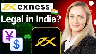 Is Exness Legal in India?  Is It Right For You??