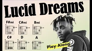 Lucid Dreams (Juice WRLD) Guitar/Lyric Play-Along