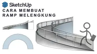 Membuat Ramp Melengkung | Sketchup Tutorial
