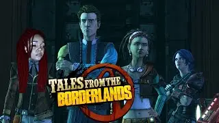 Bad Decisions & Worse Haircuts Tales from the Borderlands