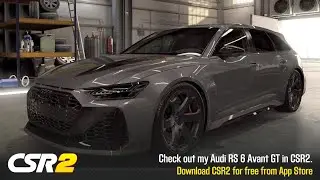 【CSR2】Audi RS 6 Avant GT, Shift e tune for 9.55x special thanks eLGeZoOo