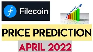Filecoin News / Filecoin Price Prediction 2022 / Filecoin Price Prediction Tomorrow / Filecoin Price