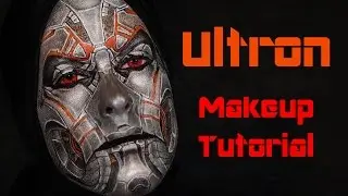 Avengers Age of Ultron Makeup Tutorial