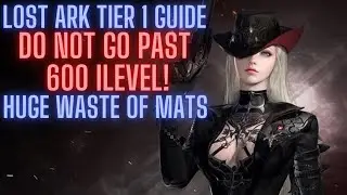 Lost Ark ~How to get Through Tier 1~ DO NOT GO PAST 15+ Honing!!