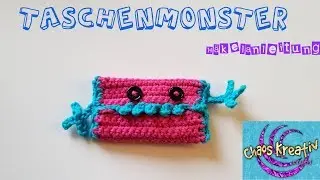 Taschen - Monster / Sorgenfresser h&auml;keln schnell einfach & Anf&auml;ngergeeignet