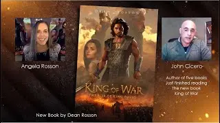 KING OF WAR: The Rise of King David - Angela Rosson & John Cicero Book Interviews