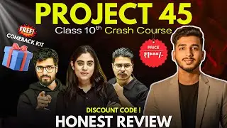PROJECT 45 Class 10 Crash Course &ndash; Full Review | Free Comeback Kit | Syllabus, Price & Benefits