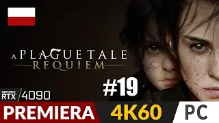 A Plague Tale: Requiem PL #19 🐁 Nic nie zostało