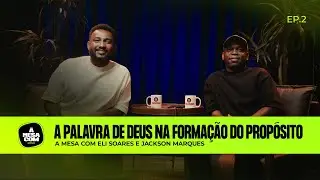 &Agrave; mesa com Jackson Marques - Profundidade Quando a B&iacute;blia Deixa de Ser Texto e Vira Dire&ccedil;&atilde;o