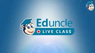 Eduncle Launches Live Class | India's No. 1 Online Learning Platform