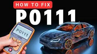 How To Fix P0111? | Intake Air Temperature Sensor Circuit Performance Problem