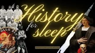 history for sleep~ Failed expeditions ~ bedtime story for grownups