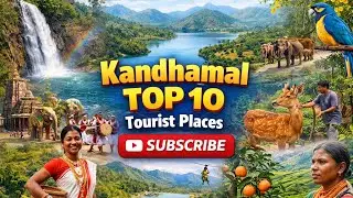 Top 10 Tourist Places in Kandhamal district | Kandhamal Tourist Places | Phulbani Tour