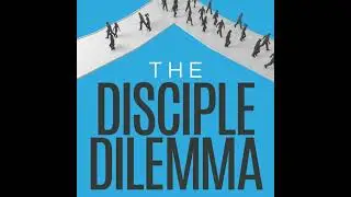 Part 1: Discipleship in China....What's That Like? On The Disciple Dilemma