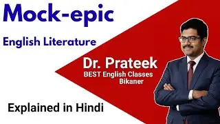 Mock-epic in English Literature Explained in Hindi by Prateek sir BEST English Classes