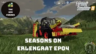 Seasons On Erlengrat Episode 04 - Let's Play Farming Simulator 19 - FS19