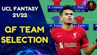 UCL FANTASY | QUARTER FINALS  TEAM SELECTION | CHAMPIONS LEAGUE FANTASY TIPS
