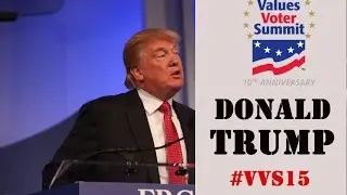 Donald Trump: Values Voter Summit 2015