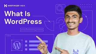 What is WordPress | Hostinger India