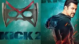 KICK 2 OFFICIAL  ANNOUNCEMENT SALMAN KHAN|SHOOTING UPDATE|KICK 2 TEASER|SALMAN KHAN NEXT FILM|