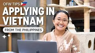 Paano Mag-apply sa Vietnam galing Pinas | How to apply in Vietnam for Filipinoes #teachinginvietnam