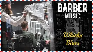 Barbershop music vol 1 | blues relaxing music | Best play list