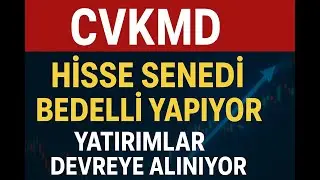 CVKMD, HİSSE , YATIRIMLARI DEVREYE ALIYOR.  Bu bedelli oyunu değil şirket parayı nereye harcıyor.?