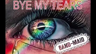 BAND MAID Bye My Tears  Photo Collage 3