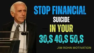 Jim Rohn : 5 Financial Mistakes to avoid in your 30s, 40s, 50 | They''ll Cost You Millions!!